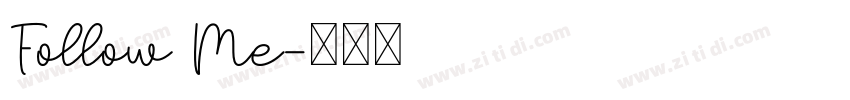 Follow Me字体转换